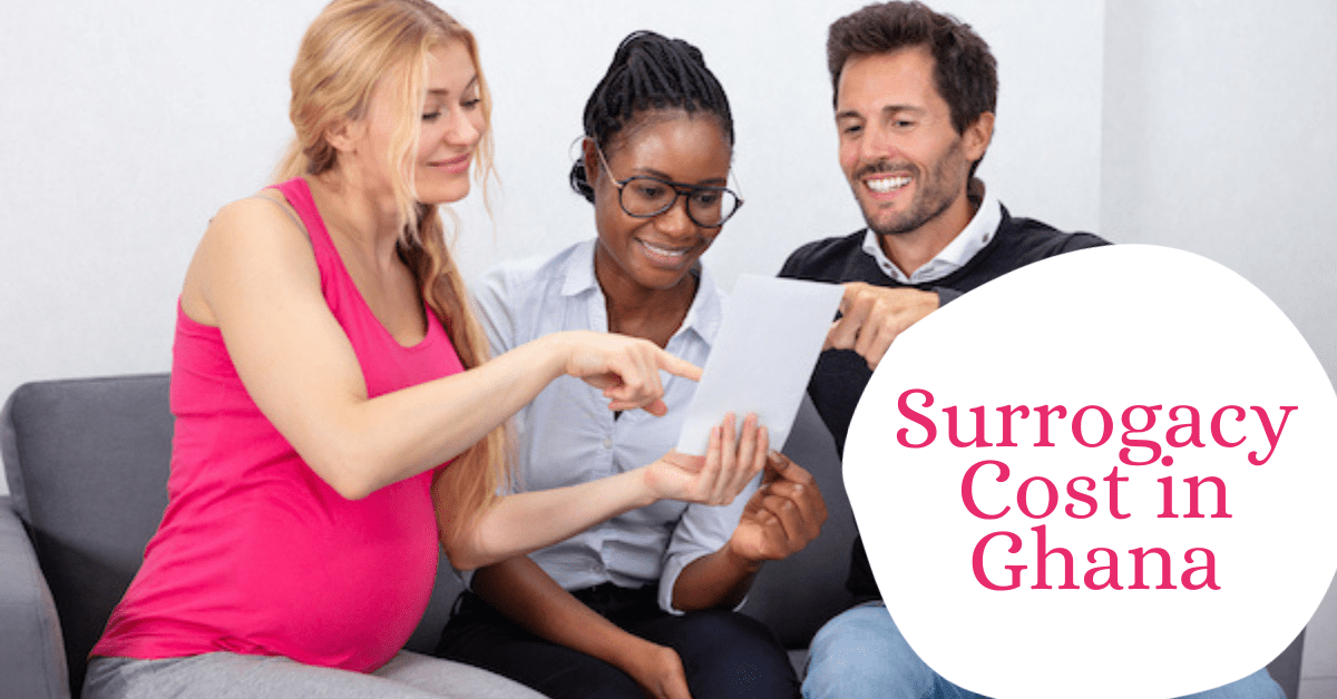 Surrogacy Cost in Ghana 2024: Affordable Solutions & Success Rates