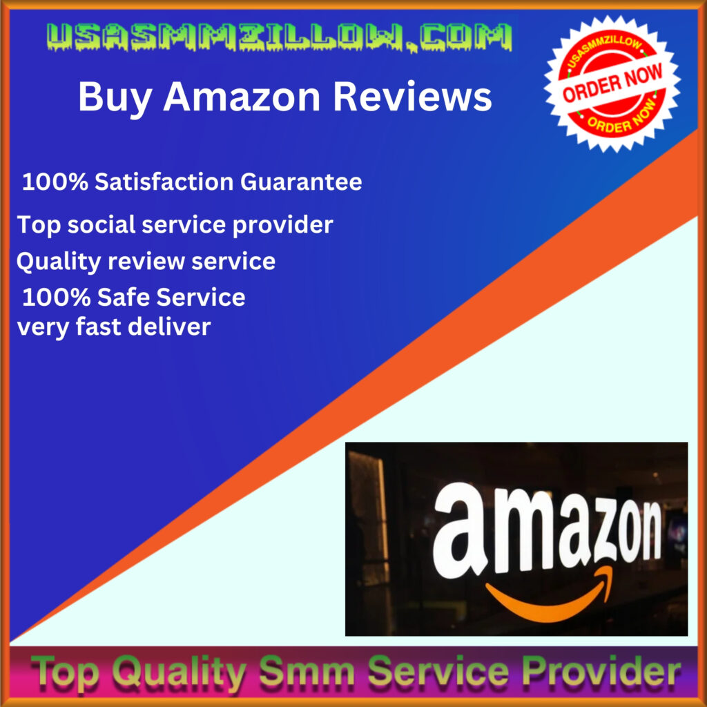 Buy Amazon Reviews - 100% Non-drop Gurantee Active