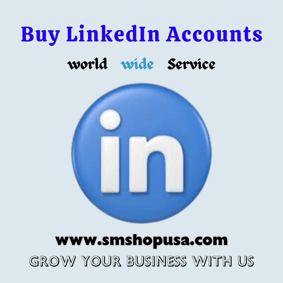 Buy LinkedIn Accounts - 100% Verified (NEW & OLD)