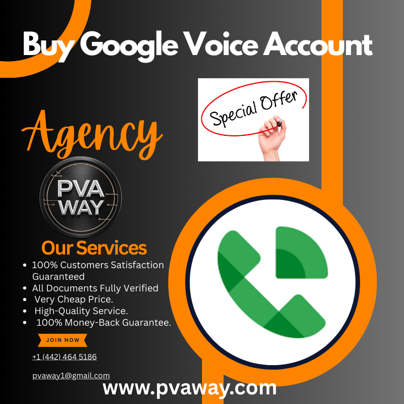 Buy Google Voice Accounts - 100% Verified,New & Aged Account