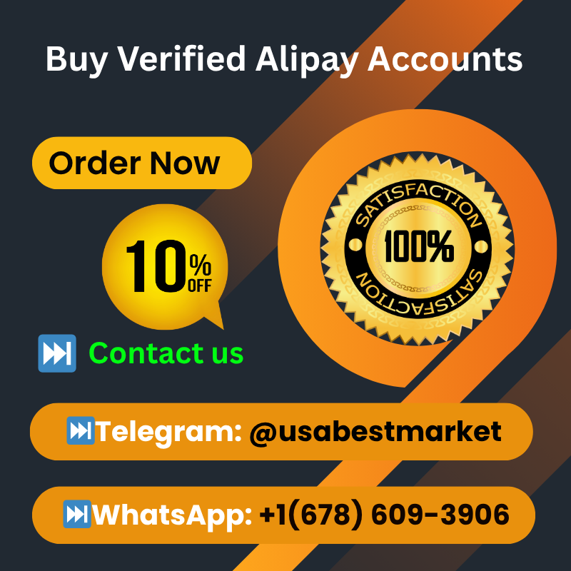 Buy Verified Alipay Accounts-Real 100% Best Service Provider