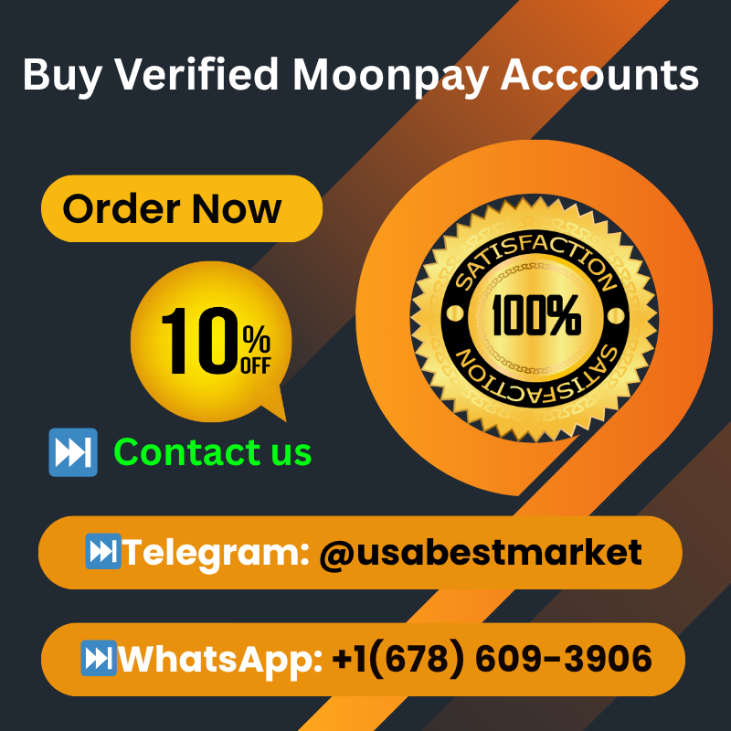 Buy Verified Moonpay Accounts-Without 100% Any Risk Provider